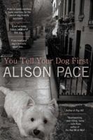You Tell Your Dog First 0425255875 Book Cover