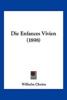 Die Enfances Vivien (1898) 1161083138 Book Cover