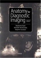 Anatomy for Diagnostic Imaging 0702026204 Book Cover