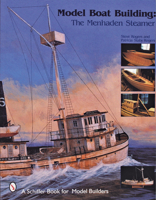 Model Boat Building: The Lobster Boat (A Schiffer Book for the Hobbyist) 0764310704 Book Cover