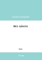 Mes saisons (French Edition) 2414620501 Book Cover