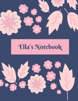 Ella's Notebook: | My Name Journal, Lined Journal, 100 pages, 8.5x11 large print, Soft Cover, Matte Finish. 1651425906 Book Cover