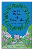 The Duke of Cowards B0C32CY4PX Book Cover