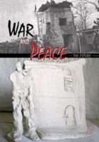 War and Peace 3: The Future 1882022653 Book Cover