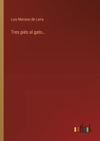 Tres piés al gato... 3368049372 Book Cover