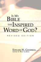 Is My Bible the Inspired Word of God 0880702877 Book Cover