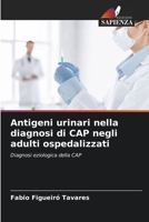 Antigeni urinari nella diagnosi di CAP negli adulti ospedalizzati (Italian Edition) 6207718712 Book Cover