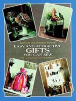 Easy and Attractive Gifts You Can Sew 0486236382 Book Cover