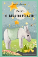 Benito El Burrito Volador (Spanish Edition) B0DR2LLG1H Book Cover