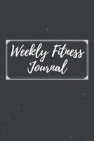 Weekly Fitness Journal: 52 Week Running Journal and Planner | Log Book for Runners 1658695119 Book Cover