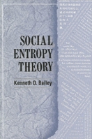 Social Entropy Theory 0791400573 Book Cover