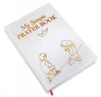 My Simple Prayer Book (Gift) 1784691151 Book Cover