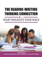 Reading-Writing Thinking Connection: Your Thoughts Your Voice 1516575075 Book Cover