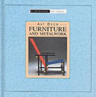 Art Deco Furniture and Metalwork (Centuries of Style)