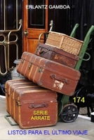 LISTOS PARA EL ÚLTIMO VIAJE: Otra aventura de Ricardo Arrate, el detective sicalíptico. (Spanish Edition) B0GHCJMNQ6 Book Cover