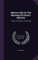 Select Minor Poems Of John Milton: Hymn On The Nativity, L'Allegro, Il Penseroso, Comus, Lycidas 1371973237 Book Cover