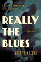 Really the Blues: A Mystery in Paris 1605988480 Book Cover