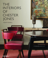 The Interiors of Chester Jones 1858946255 Book Cover