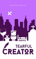 Tearful Creator 1471645835 Book Cover