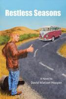 Restless Seasons 1475984472 Book Cover