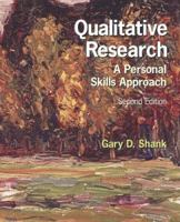 Qualitative Research: A Personal Skills Approach (2nd Edition) 0131719491 Book Cover