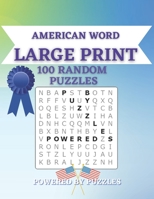 American Word Large Print: 100 Random Puzzles B08WS9DWF4 Book Cover