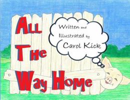 All The Way Home 0692149295 Book Cover
