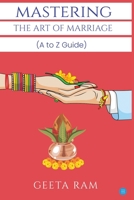 Mastering The Art of Marriage 9393385270 Book Cover