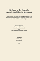 Die Kunst in Der Geschichte Oder Die Geschichte Im Kunstwerk 347699614X Book Cover