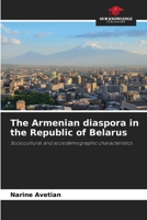 The Armenian diaspora in the Republic of Belarus 6202048603 Book Cover
