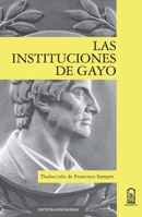 Las instituciones de Gayo (Spanish Edition) 9561420651 Book Cover