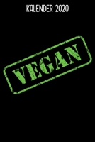 Kalender 2020 Vegan: Jahreskalender 2020 Vegan Stempel Geschenkidee Veganerin/ 6x9 Zoll 120 Seiten / Planer 2020 Veganer 1713307669 Book Cover