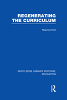 Regenerating the Curriculum 0415664640 Book Cover