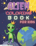 Alien coloring book for kids B08FTZQSYF Book Cover