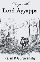 Days with Lord Ayyappa 8193357884 Book Cover