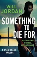 Something to Die For 1800322011 Book Cover