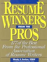 Resume Winners From the Pros: 200 of the Best From the Professional Association of Resume Writers 1570230978 Book Cover