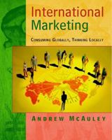 International Marketing: Consuming Globally, Thinking Locally
