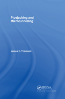 Pipejacking and Microtunnelling 0751401021 Book Cover