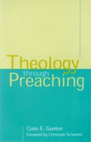 Theology Through Preaching 0567082792 Book Cover