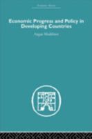 Economic progress and policy in developing countries 0415489512 Book Cover