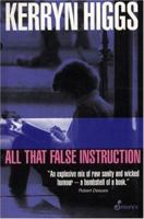 All That False Instruction 0207142793 Book Cover