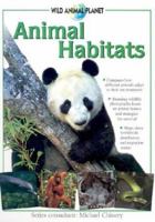 Animal Habitats 0754810445 Book Cover