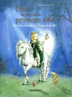 Lilia, die kleine Elbenprinzessin - Zaubernacht im Elbenwald 3401097989 Book Cover