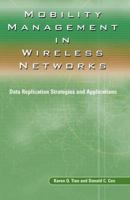 Mobility Management in Wireless Networks: Data Replication Strategies and Applications (ERCOFTAC Series) 1475788622 Book Cover