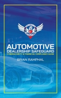 Automotive Dealership Safeguard: Cybersecurity & Financial Compliance Guide B0CRZC1PHV Book Cover