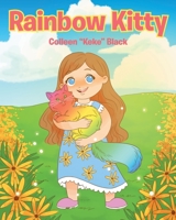 Rainbow Kitty 1685172954 Book Cover