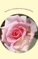 Button Rose~A Little Bunny with an Unshakeable Spirit 1973742853 Book Cover