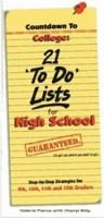 Countdown to College: 21 To Do Lists for High School : Step-By-Step Strategies for 9th, 10th, 11,th and 12th Graders 096560862X Book Cover