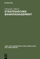 Strategisches Bankmanagement: Ressourcen- und marktorientierte Strategien von Universalbanken 3486254669 Book Cover